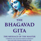 The Bhagavad Gita: Or the Message of the Master Compiled and Adapted from Numerous old and new Translations of the Original Sanscrit Text - Gyan Books - Swadesiicart