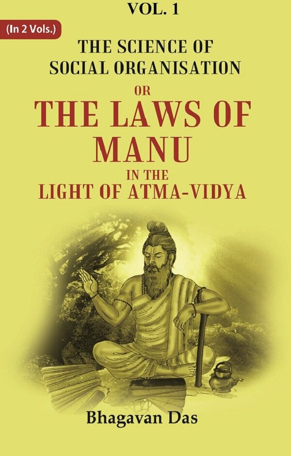 The Science of Social Organisation: Or the Laws of Manu in the Light of Atma-Vidya 1st - Gyan Books - Swadesiicart