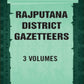 Rajputana District Gazetteers 3 Vols. Set - Gyan Books - Swadesiicart