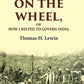 A Fly on the Wheel: Or How I Helped to Govern India - Gyan Books - Swadesiicart