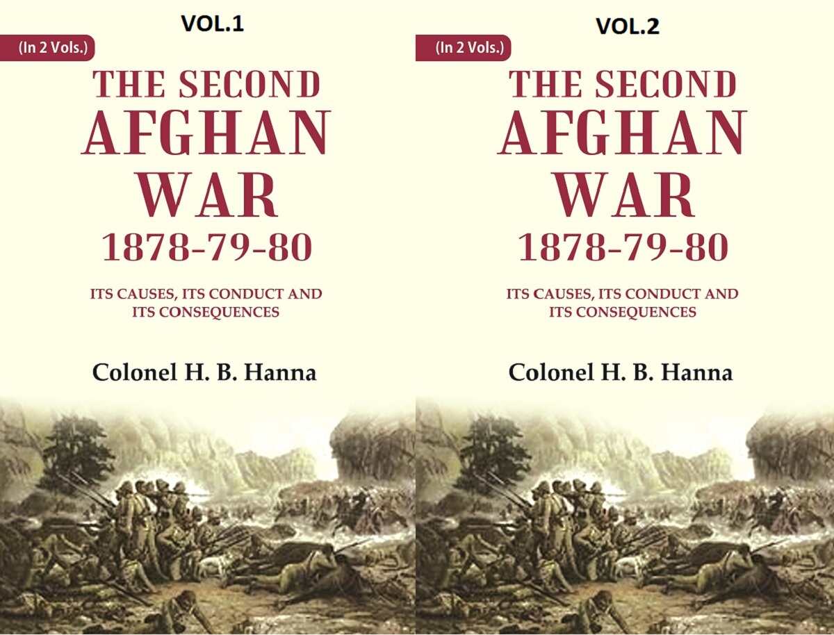 The Second Afghan War, 1878-79-80: Its Causes, its Conduct and its Consequences 2 Vols. Set - Gyan Books - Swadesiicart