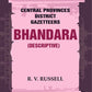 Central Provinces District Gazetteers: Bhandara (Descriptive) 5th, Vol. A - Gyan Books - Swadesiicart