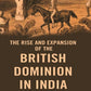 The Rise and Expansion of the British Dominion in India - Gyan Books - Swadesiicart