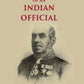 Reminiscences of an Indian Official - Gyan Books - Swadesiicart