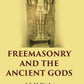 Freemasonry And The Ancient Gods - Gyan Books - Swadesiicart