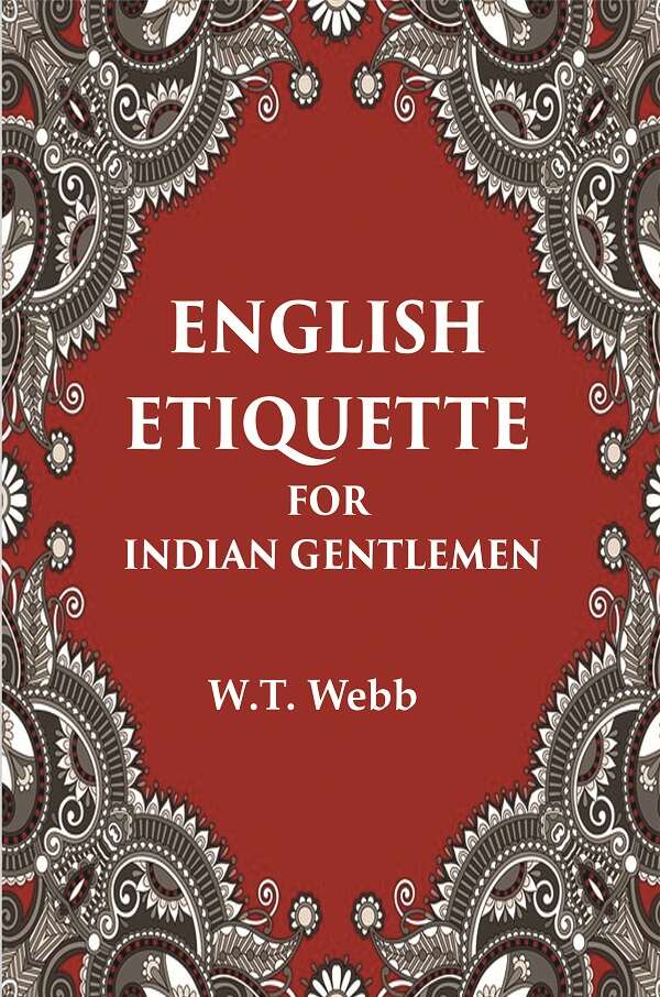 English Etiquette For Indian Gentlemen - Gyan Books - Swadesiicart