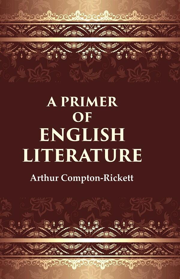 A primer of English literature - Gyan Books - Swadesiicart