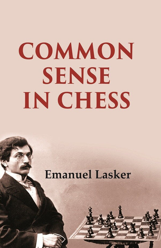 Common Sense in Chess - Gyan Books - Swadesiicart