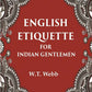 English Etiquette For Indian Gentlemen - Gyan Books - Swadesiicart