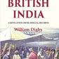 Prosperous British India: A revelation from official records - Gyan Books - Swadesiicart