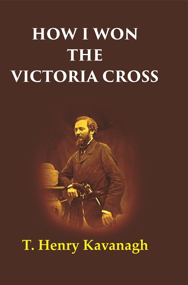 How I Won the Victoria Cross - Gyan Books - Swadesiicart