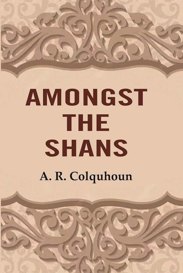Amongst the Shans - Gyan Books - Swadesiicart