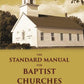 The standard manual for Baptist churches - Gyan Books - Swadesiicart