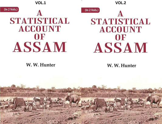A Statistical Account of Assam 2 Vols. Set - Gyan Books - Swadesiicart