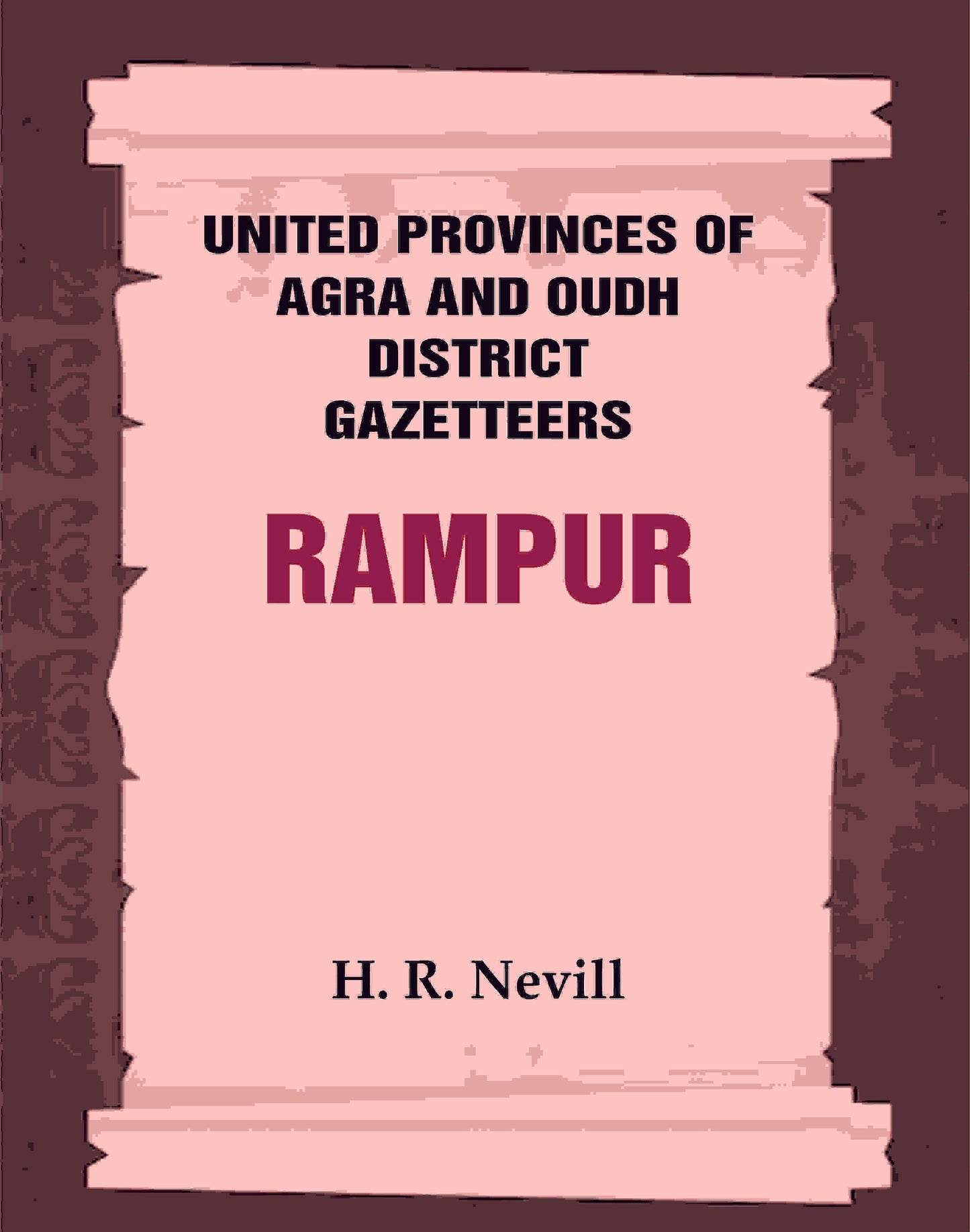 United Provinces of Agra and Oudh District Gazetteers: Rampur Vol. XLIV - Gyan Books - Swadesiicart