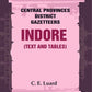 Central Provinces District Gazetteers: Indore (Text and Tables) 25th, Vol. II - Gyan Books - Swadesiicart