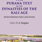 The Purana Text of the Dynasties of the Kali Age: With Introduction and Notes - Gyan Books - Swadesiicart