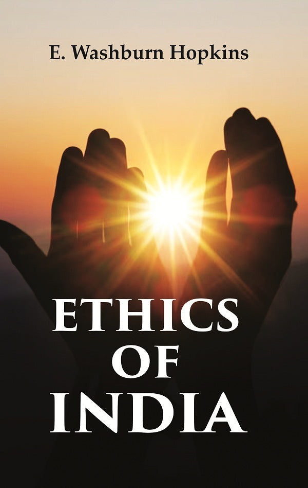 Ethics of India - Gyan Books - Swadesiicart