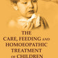 The Care, Feeding and Homoeopathic Treatment of Children - Gyan Books - Swadesiicart