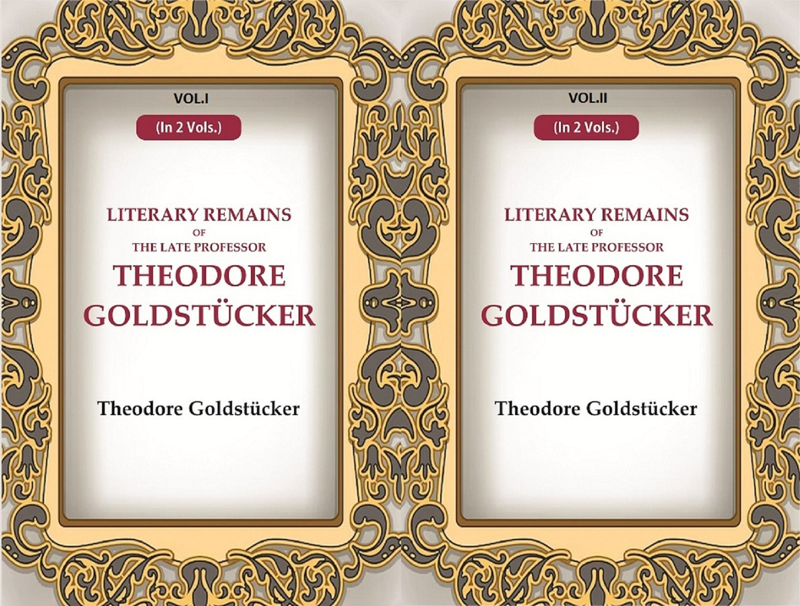 Literary Remains Of The Late Professor Theodore Goldstücker 2 Vols. Set - Gyan Books - Swadesiicart