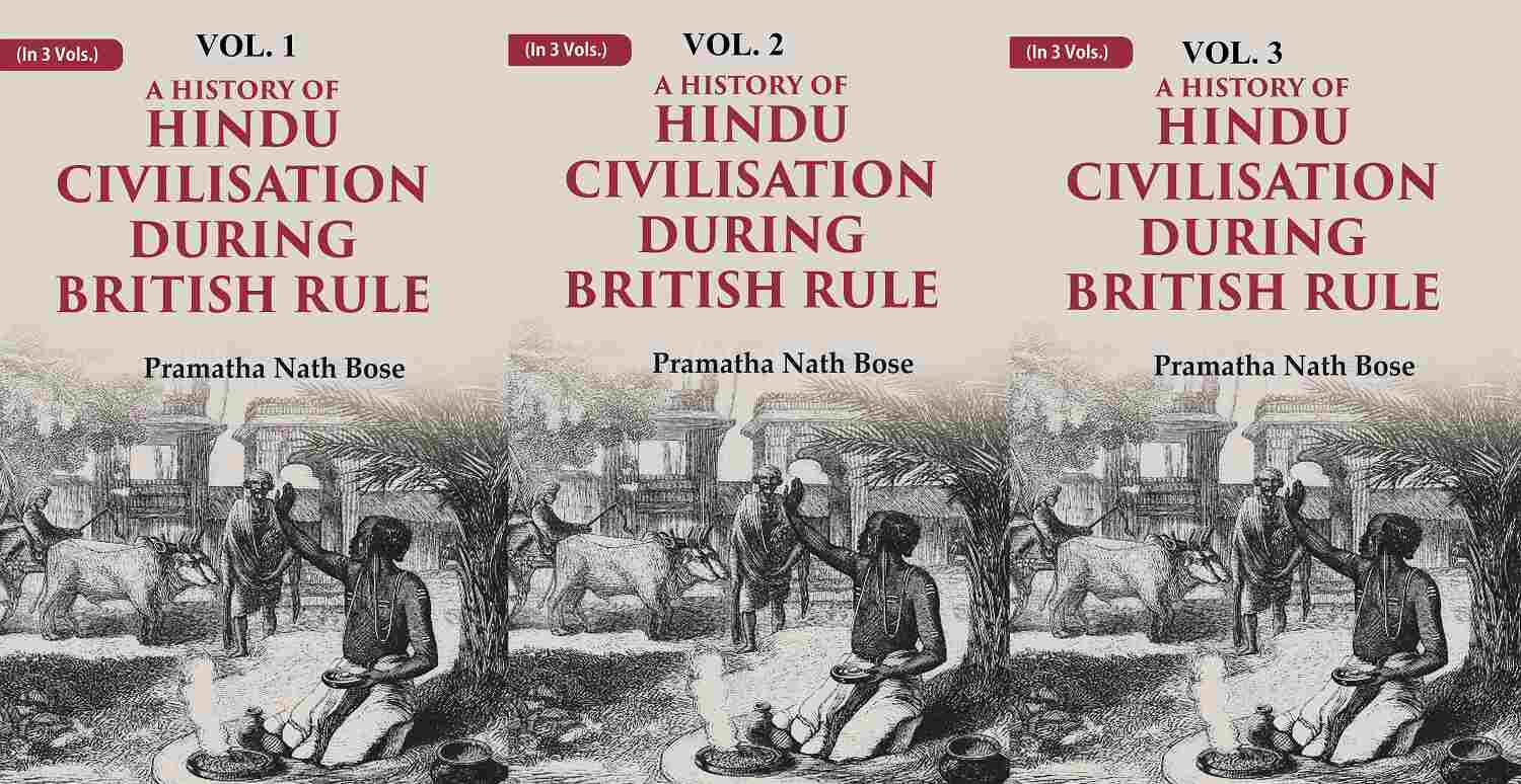 A History of Hindu Civilisation during British Rule 3 Vols. Set - Gyan Books - Swadesiicart