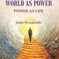 The World as Power: Power as Life - Gyan Books - Swadesiicart