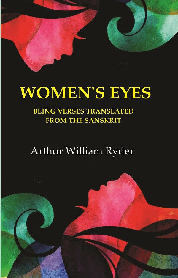 Women's Eyes: Being verses translated from the Sanskrit - Gyan Books - Swadesiicart