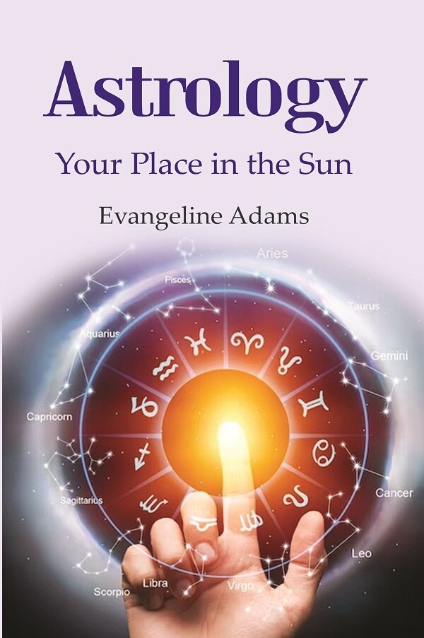 Astrology: Your Place in the Sun - Gyan Books - Swadesiicart