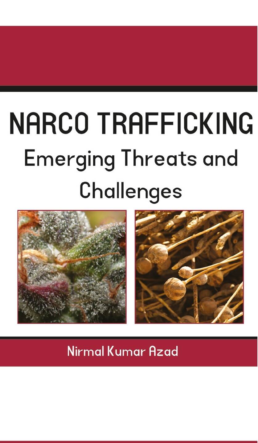 Narco Trafficking: Threat and Challenges - Gyan Books - Swadesiicart