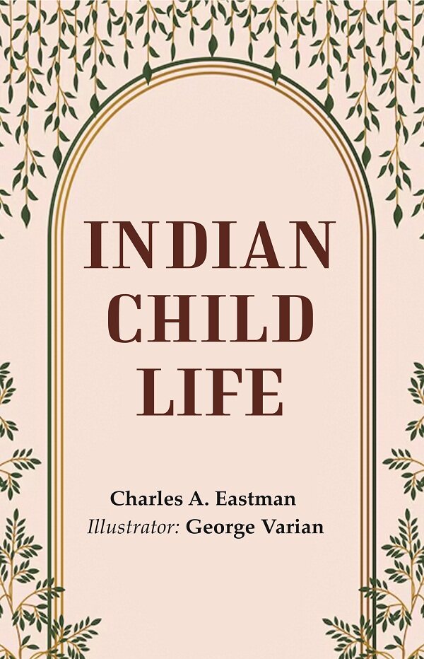 Indian Child Life - Gyan Books - Swadesiicart