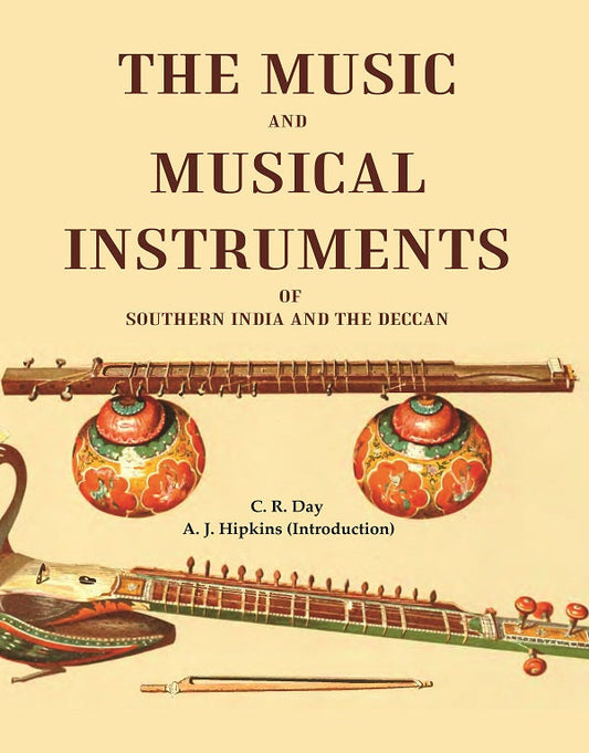 The Music and Musical Instruments of Southern India and the Deccan - Gyan Books - Swadesiicart