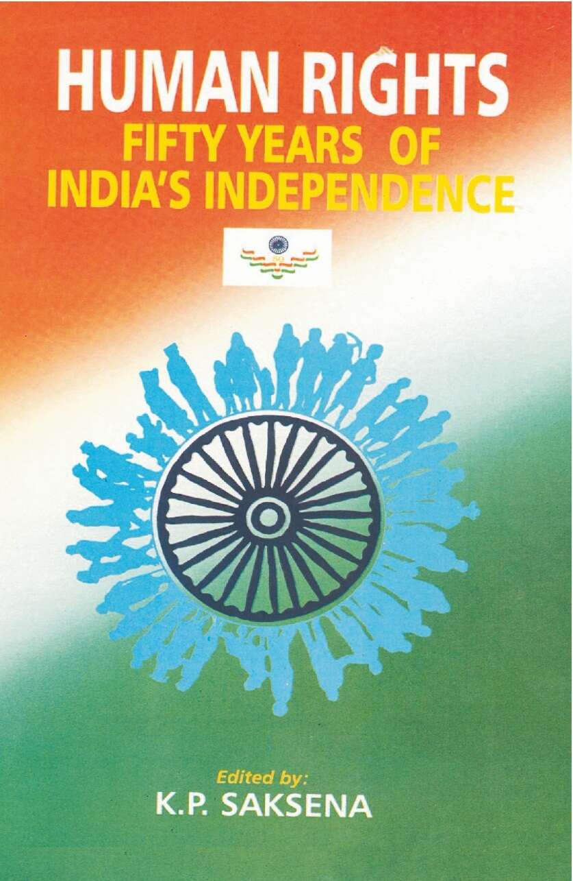 Human Rights: Fifty Years of India's Independence - Gyan Books - Swadesiicart