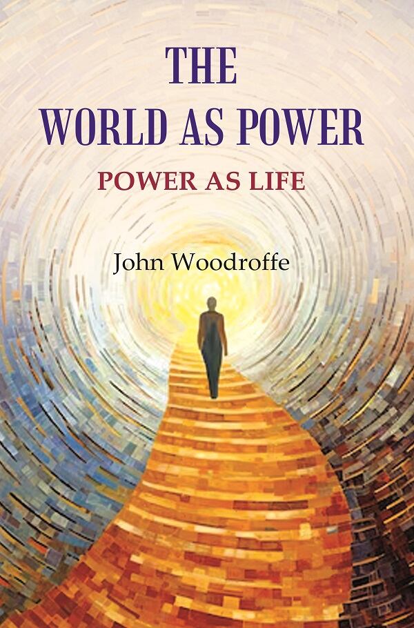 The World as Power: Power as Life - Gyan Books - Swadesiicart