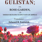 The Gulistan: Or, Rose - Garden, of Shekh Muslihu'd - din Sadi of Shiraz - Gyan Books - Swadesiicart