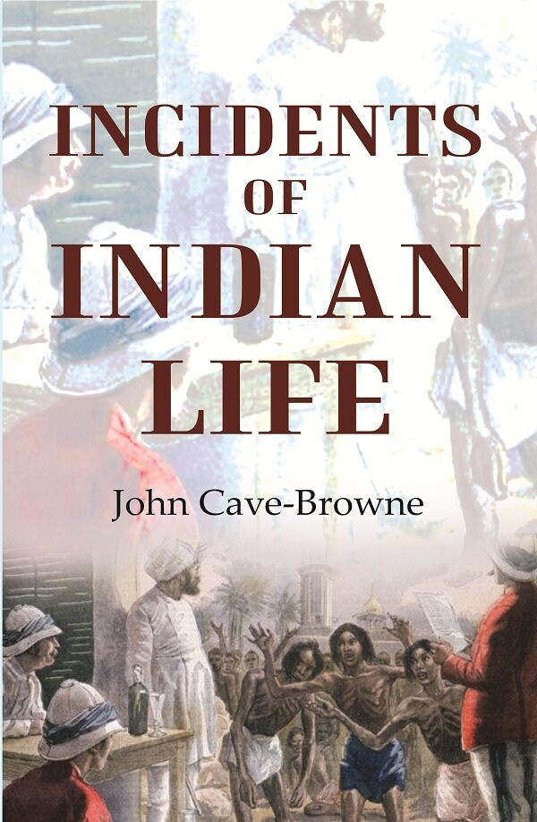 Incidents of Indian Life - Gyan Books - Swadesiicart