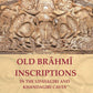 Old Brāhmī Inscriptions in the Udayagiri and Khandagiri Caves - Gyan Books - Swadesiicart