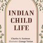 Indian Child Life - Gyan Books - Swadesiicart