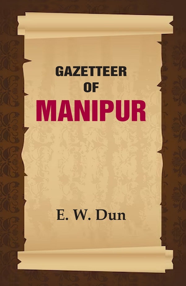 Gazetteer of Manipur - Gyan Books - Swadesiicart