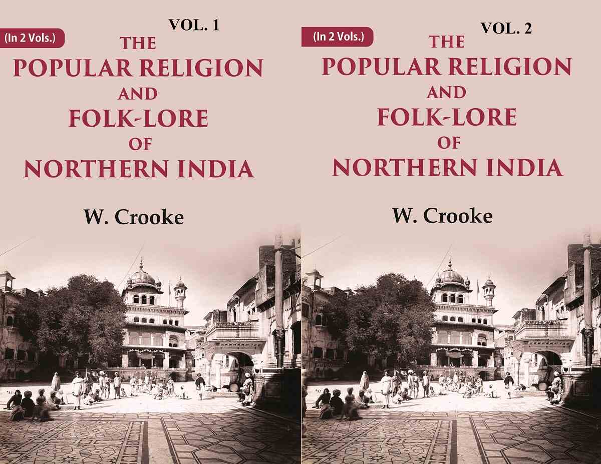 The Popular Religion and Folk-Lore of Northern India 2 Vols. Set - Gyan Books - Swadesiicart