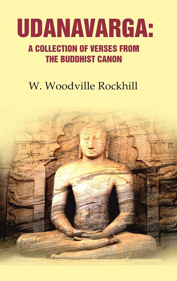 Udanavarga: A Collection of Verses from the Buddhist Canon - Gyan Books - Swadesiicart
