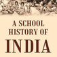 A School History of India - Gyan Books - Swadesiicart