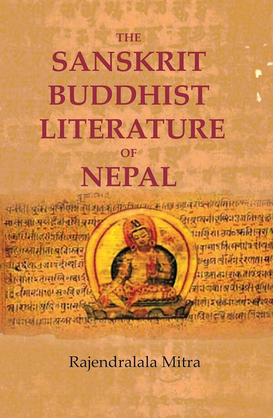 The Sanskrit Buddhist Literature of Nepal - Gyan Books - Swadesiicart