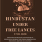 Hindustan Under Free Lances 1770-: Sketches Of Military Adventure In Hindustan During The Period 1820 - Gyan Books - Swadesiicart
