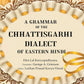 A Grammar of the Chhattisgarhi Dialect of Eastern Hindi - Gyan Books - Swadesiicart