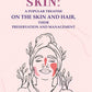 Healthy skin: A Popular Treatise on the Skin and Hair, their Preservation and Management - Gyan Books - Swadesiicart