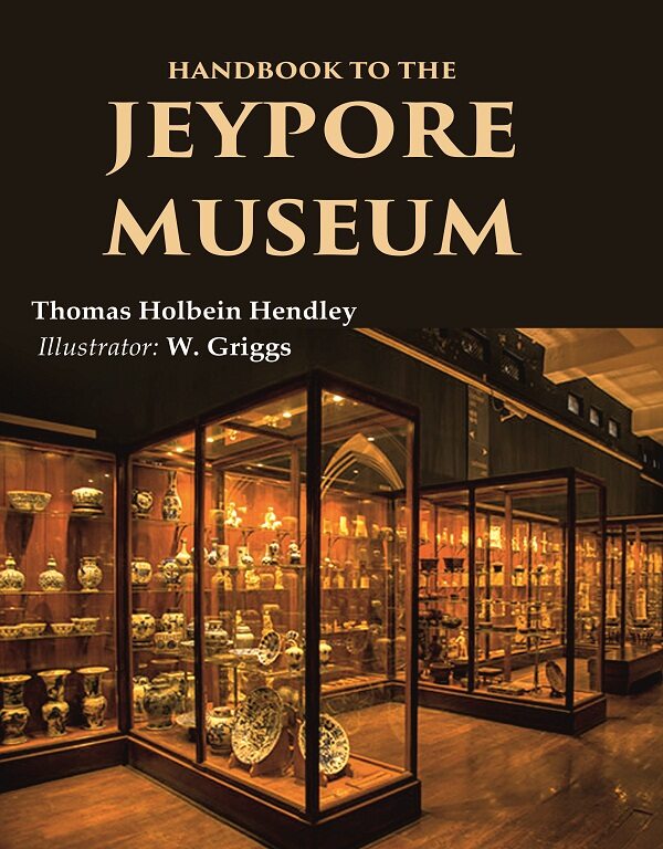 Handbook to the Jeypore Museum - Gyan Books - Swadesiicart