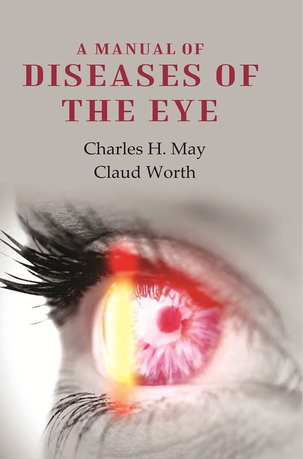 A Manual of Diseases of the Eye - Gyan Books - Swadesiicart