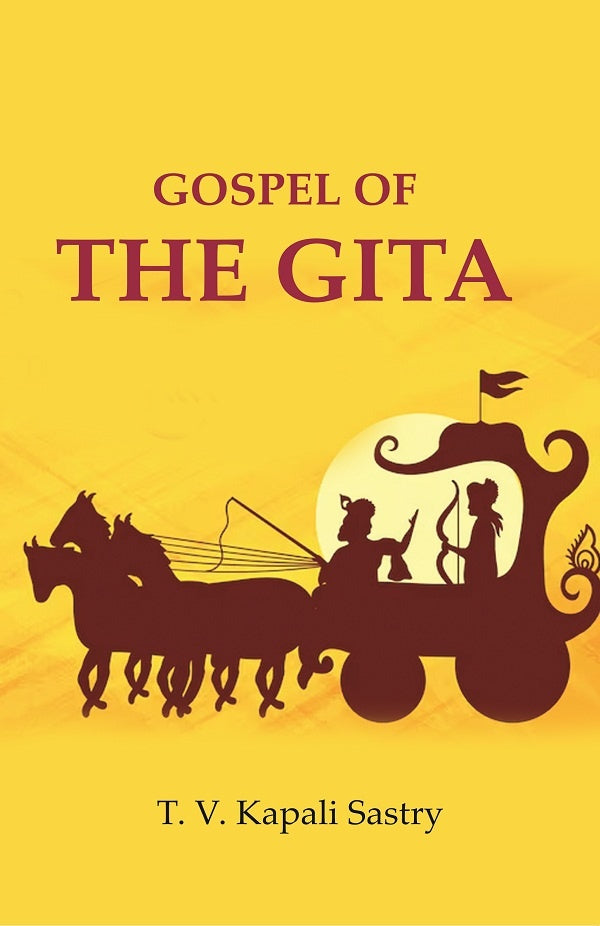 Gospel of the Gita - Gyan Books - Swadesiicart
