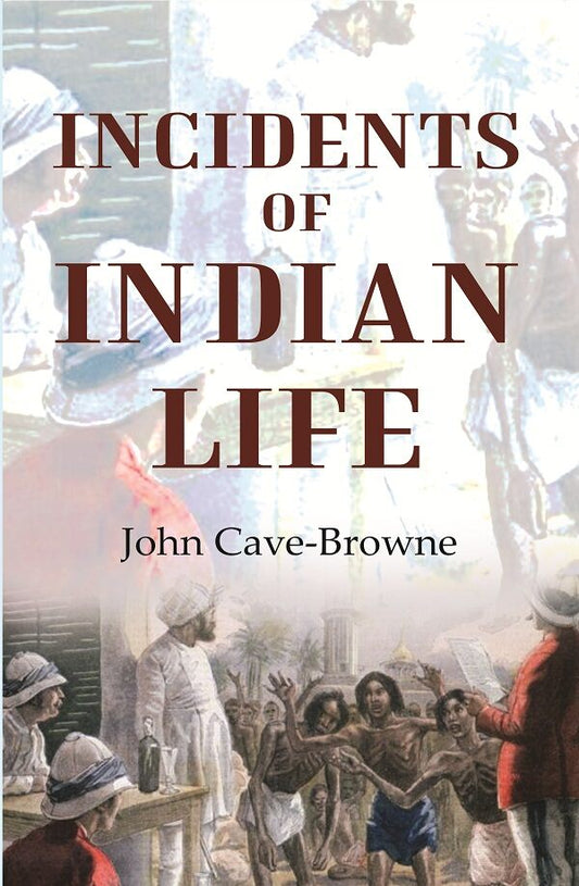 Incidents of Indian Life - Gyan Books - Swadesiicart