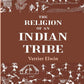 The Religion Of An Indian Tribe - Gyan Books - Swadesiicart